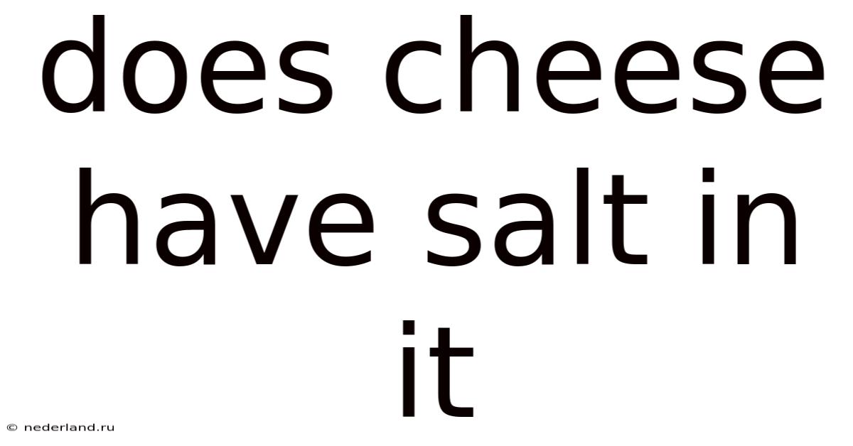 Does Cheese Have Salt In It
