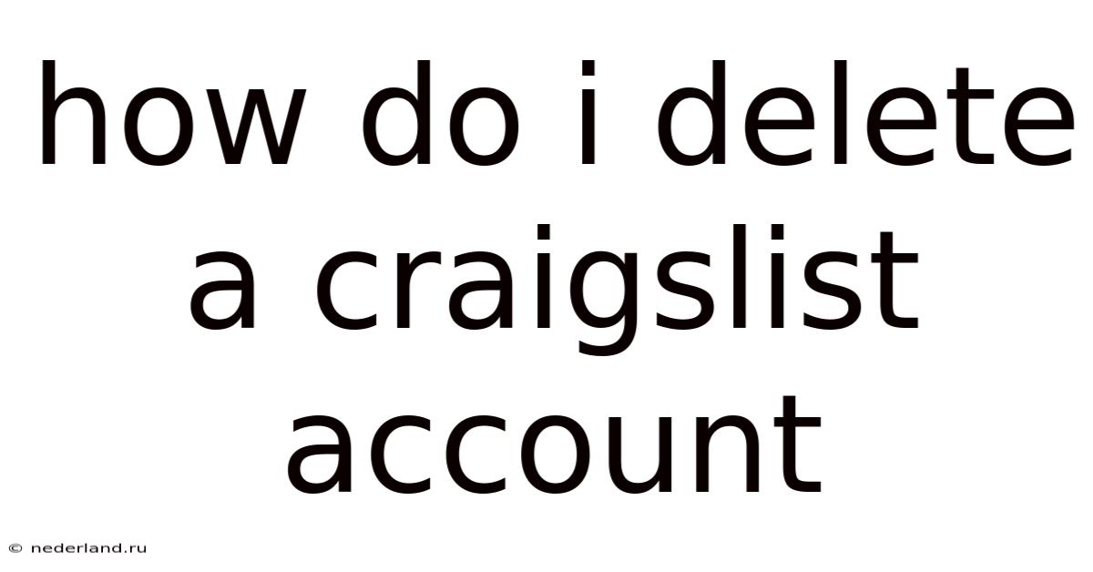 How Do I Delete A Craigslist Account