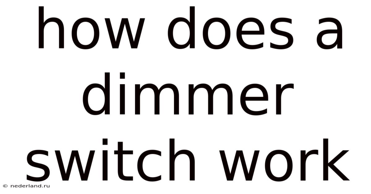 How Does A Dimmer Switch Work