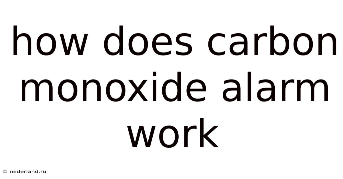How Does Carbon Monoxide Alarm Work