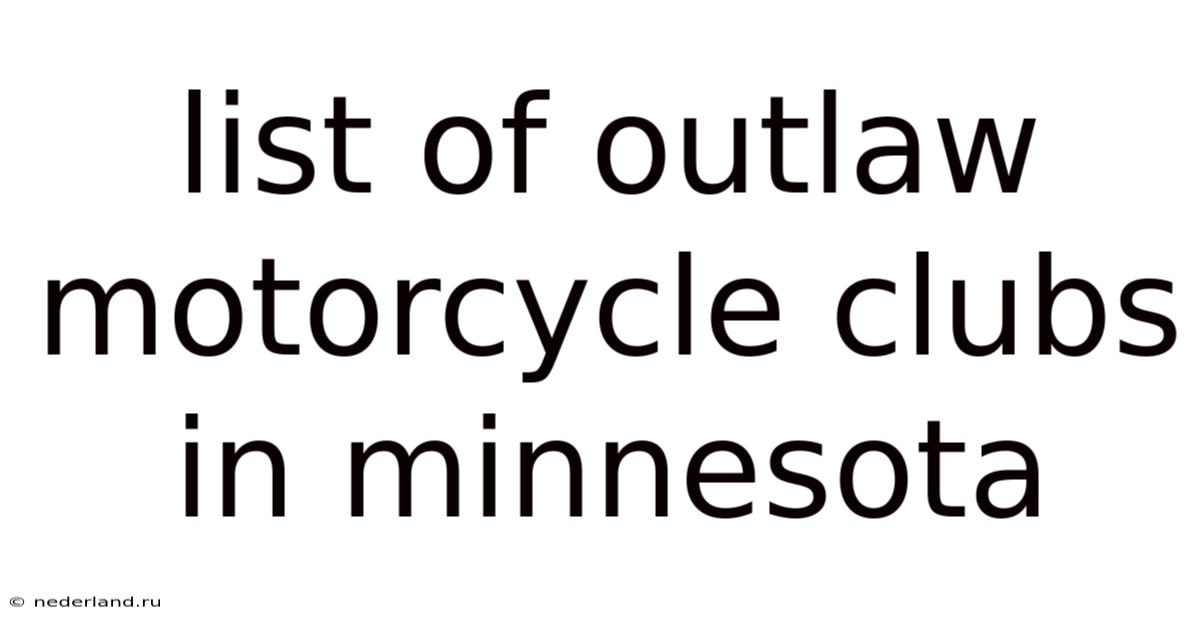 List Of Outlaw Motorcycle Clubs In Minnesota